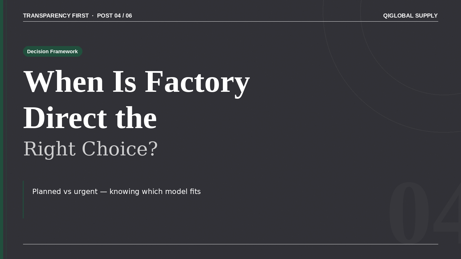 When Is Factory Direct the Right Choice?